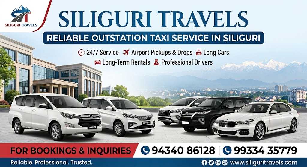 Reliable Outstation Taxi Service in Siliguri &ndash; Safe, Affordable & 24/7 Available