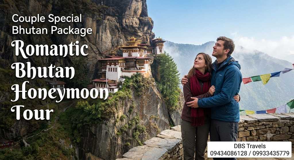 Couple Special Bhutan Package – Romantic Bhutan Honeymoon Tour
